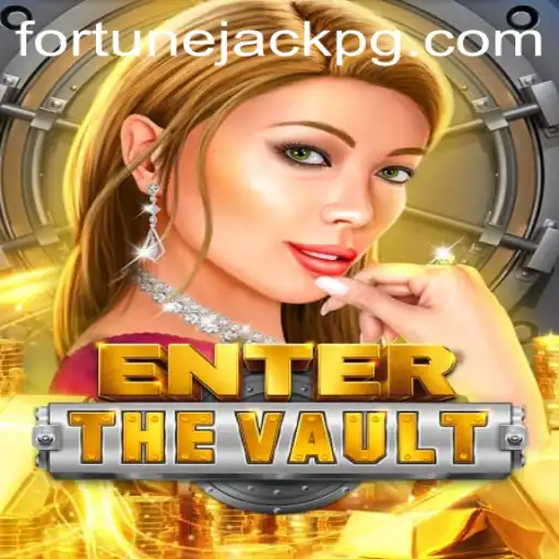 EntertheVault: An Innovative Gaming Experience Combined with fxfx Bet Login