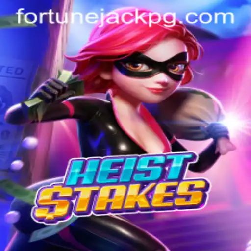 Master the Exciting World of HeistStakes: Your Ultimate Gaming Adventure